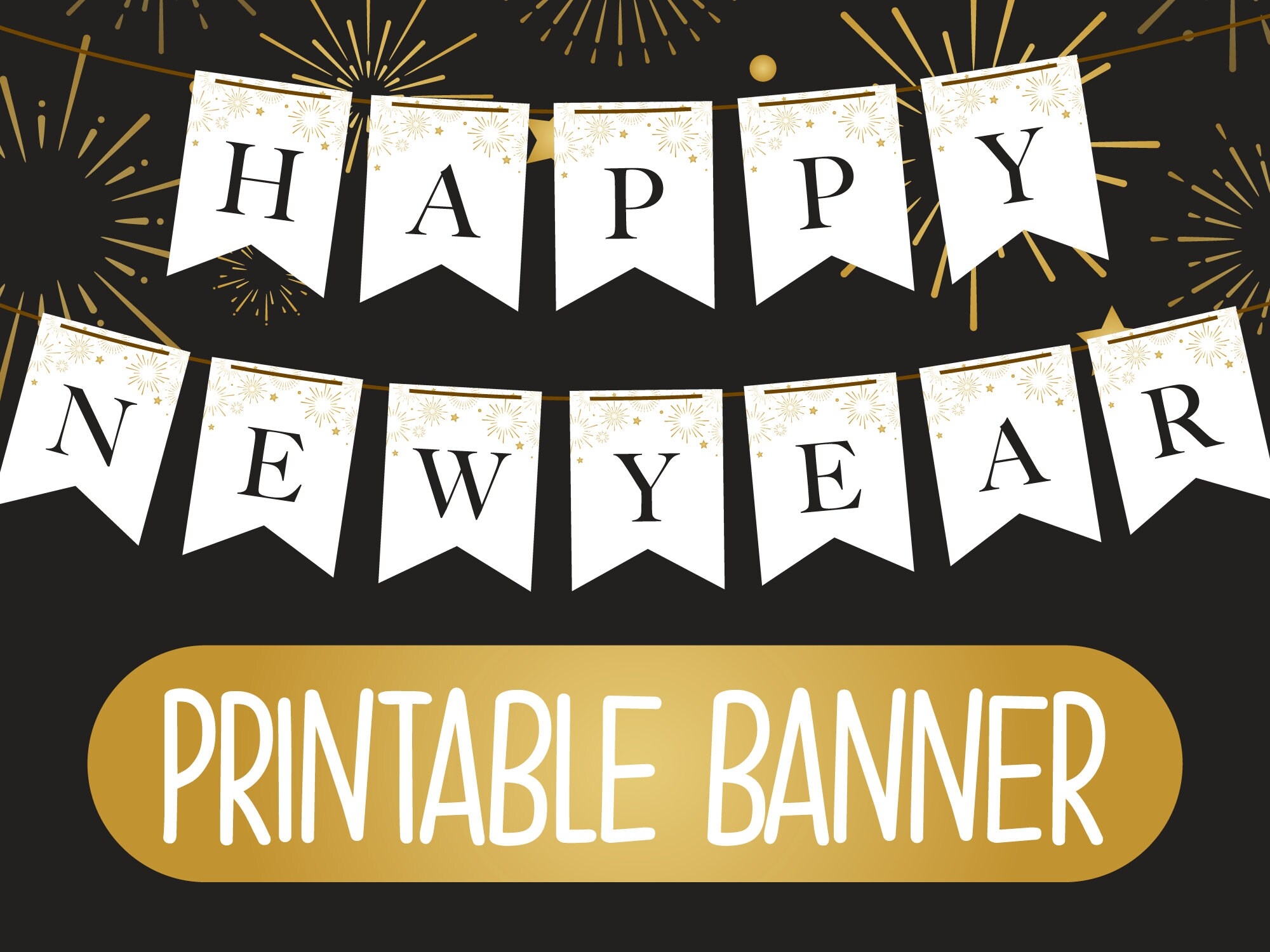 Printable Happy New Year Banner Printable Happy New Year Bunting Black And Gold New Year s Eve Party Decorations Printable NYE Garland Etsy