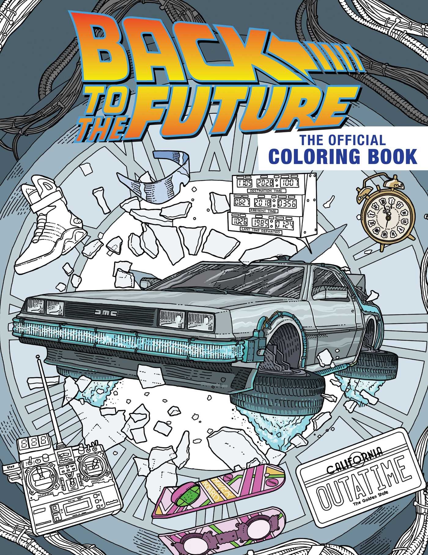 Back To The Future The Official Coloring Book Book By Insight Editions Official Publisher Page Simon Schuster