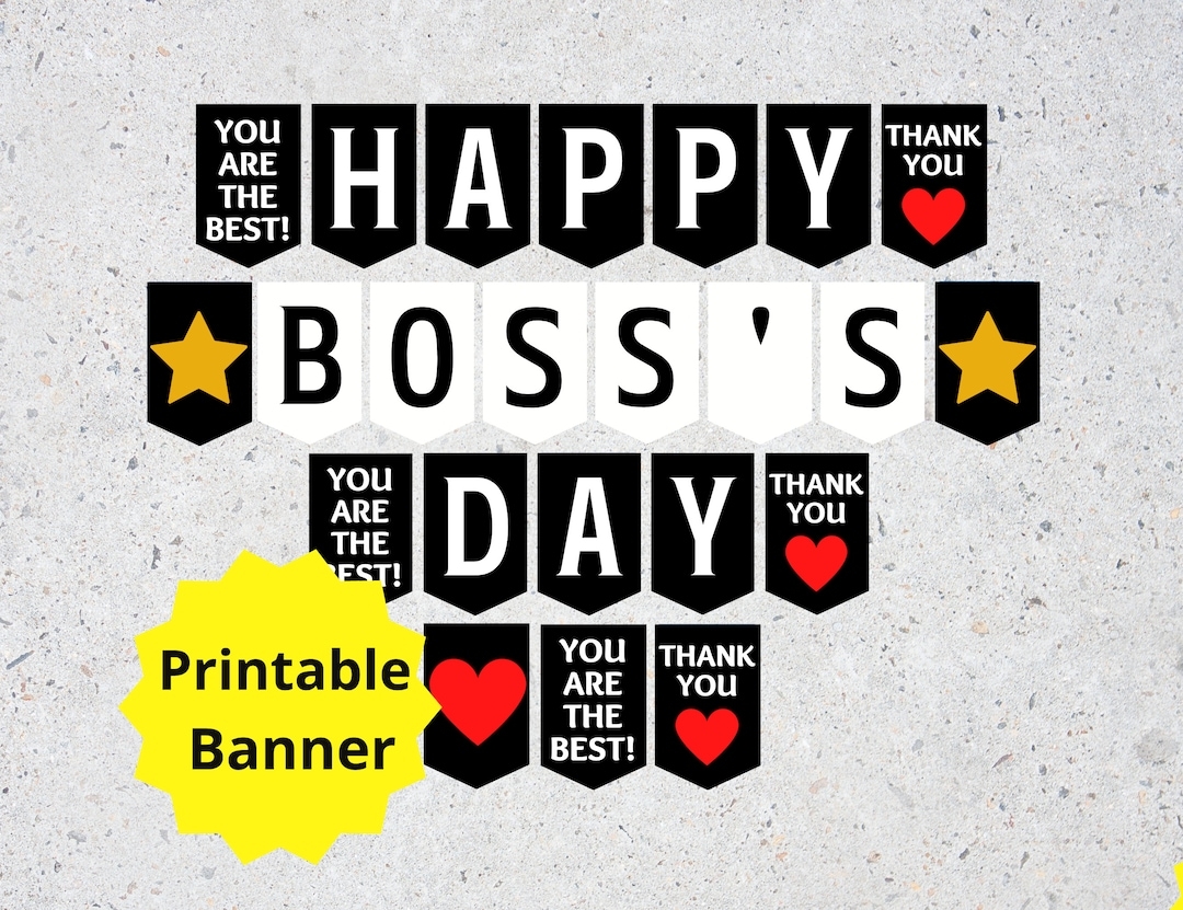 Boss s Day Printable Banner Happy Boss s Day Sign National Boss s Day Boss Appreciation Best Boss Ever Worlds Best Boss Etsy