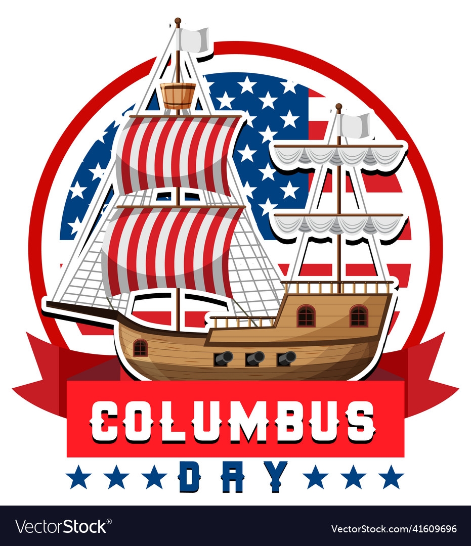 Columbus Day Banner With Ship And American Flag Vector Image