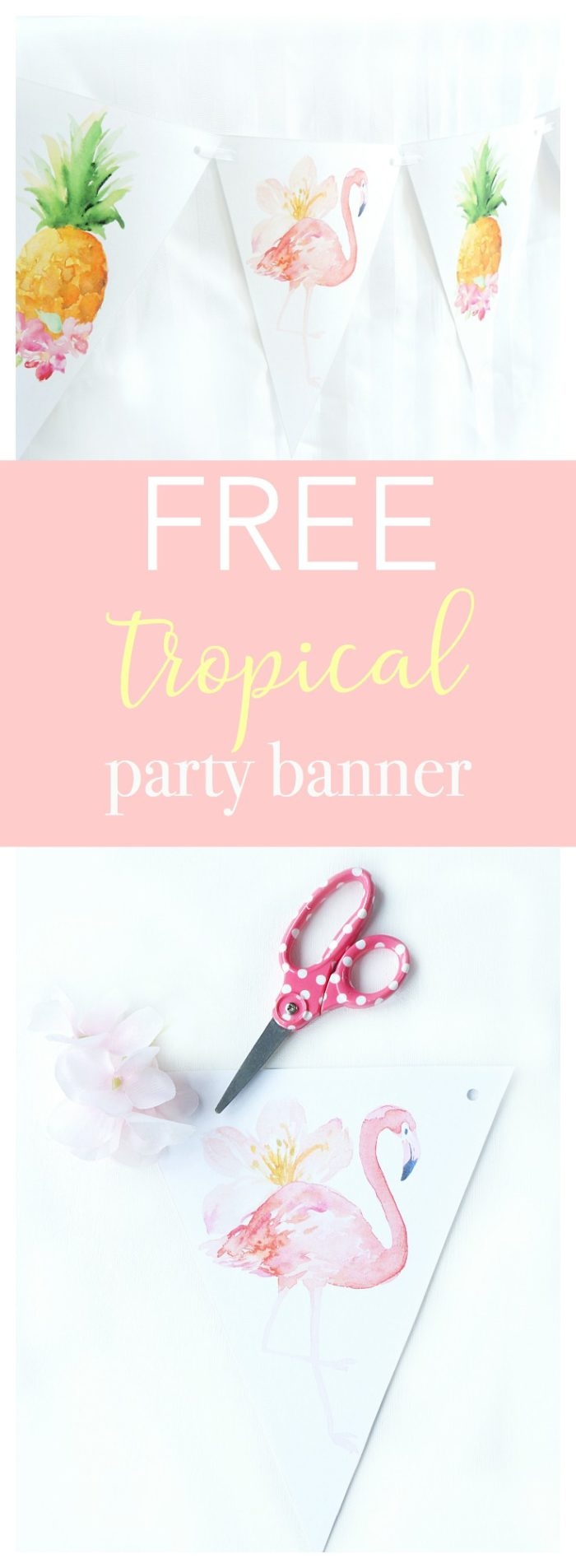 DIY Free Printable Tropical Party Banner Haute Healthy Living