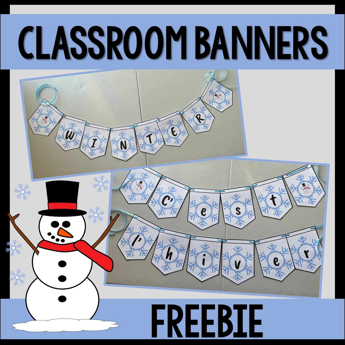 FREE Classroom Decorative Banner Winter C est L hiver Mmebock