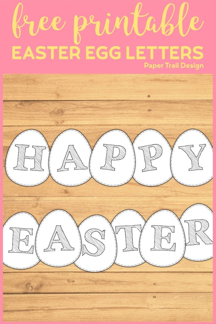 Free Printable Easter Egg Banner Letters Paper Trail Design