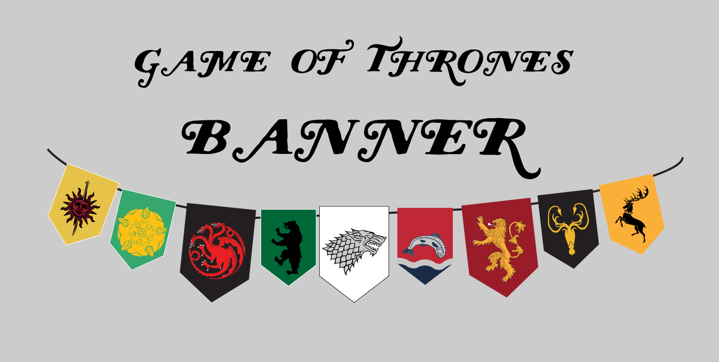 Game Of Thrones Printable Banners