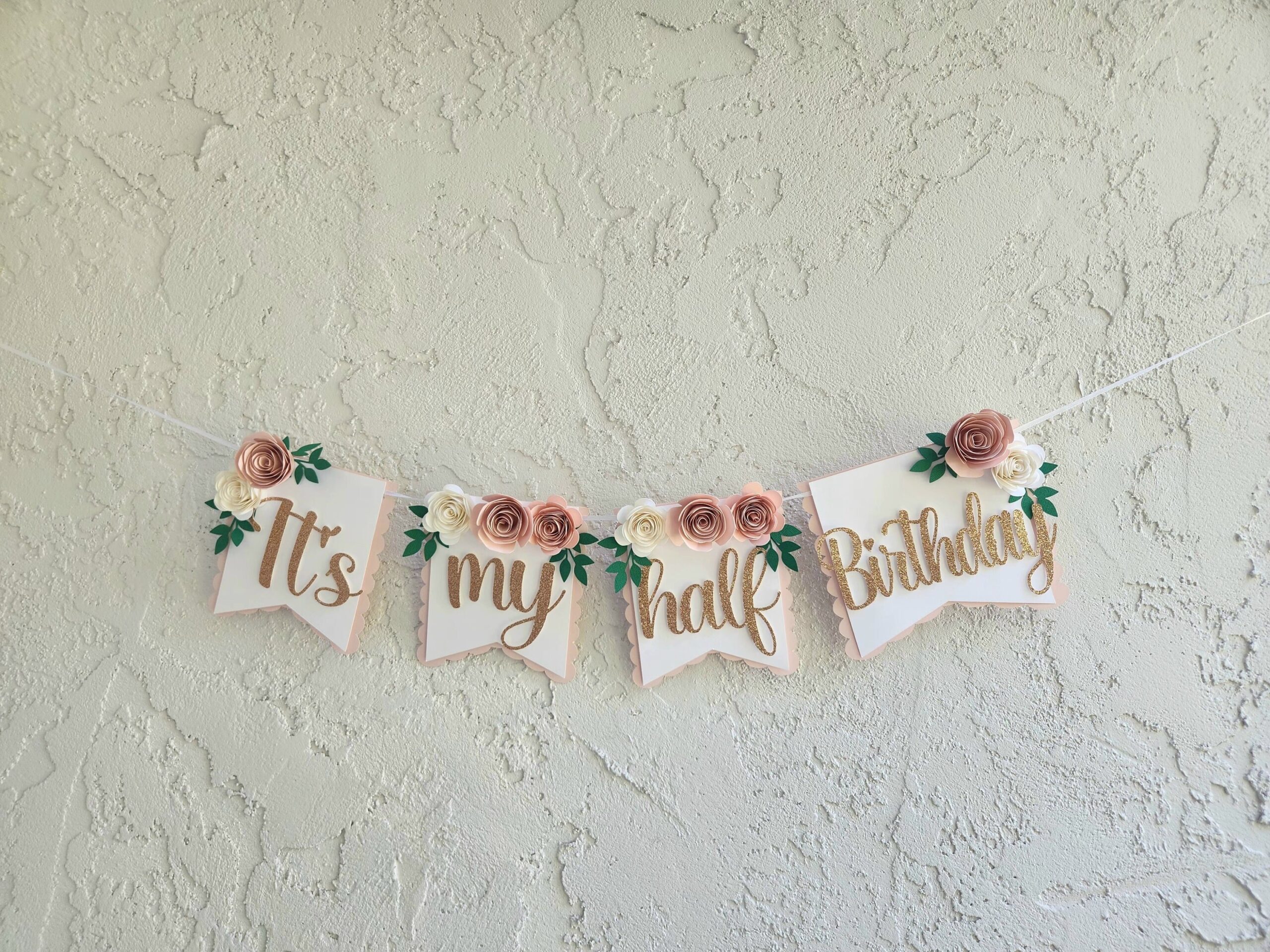 Its My Half Birthday Banner Printable