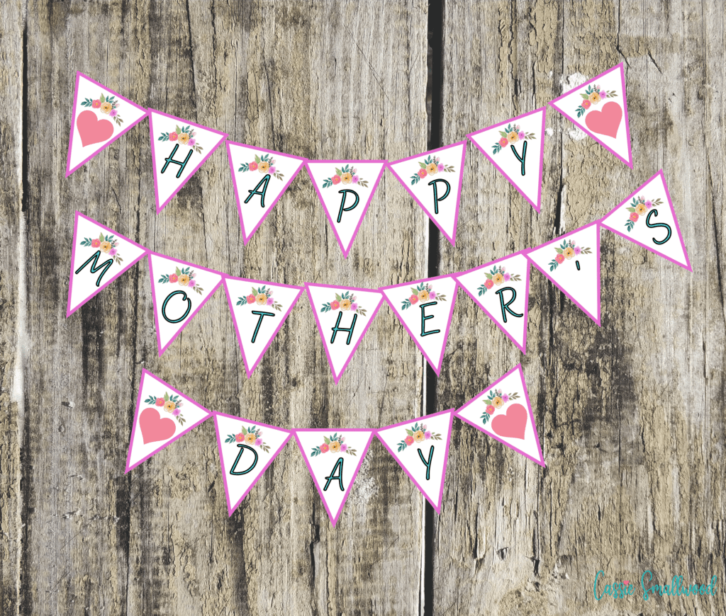 Happy Mothers Day Banner Printable Printable Party Favors