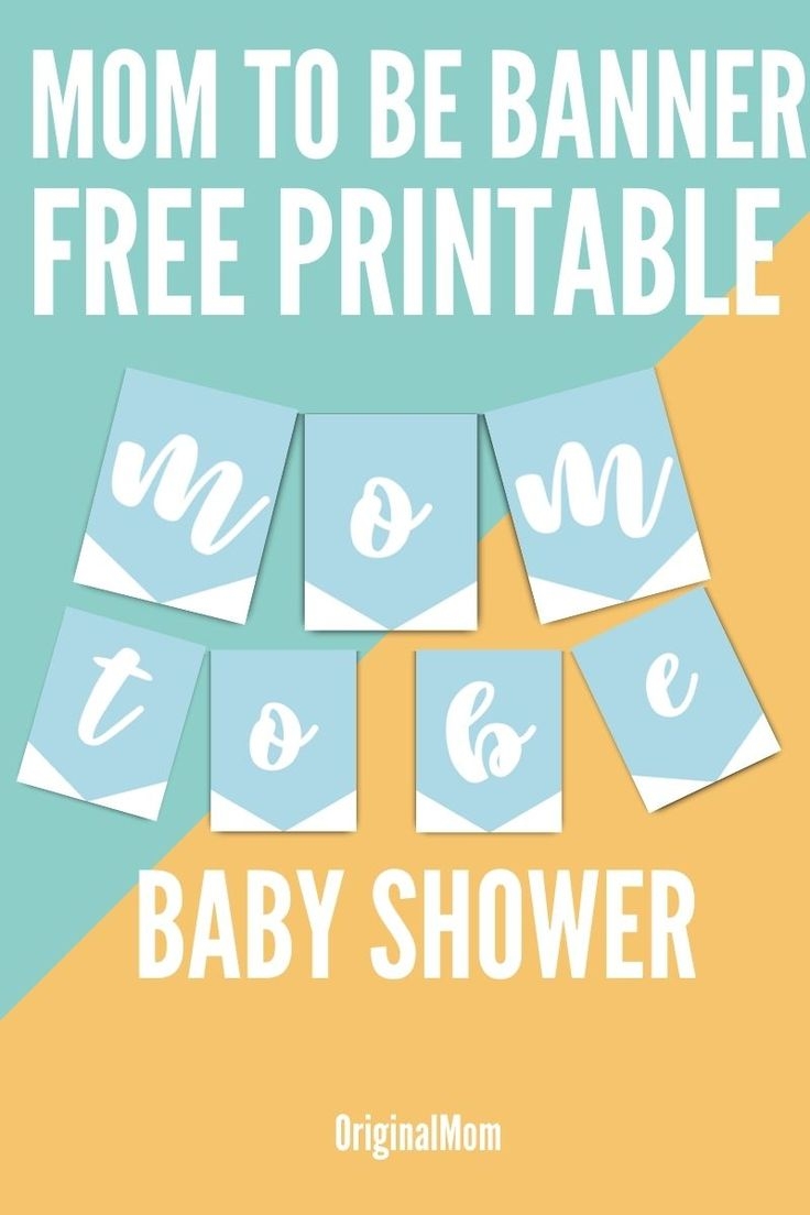 Mom To Be Banner Printable OriginalMOM