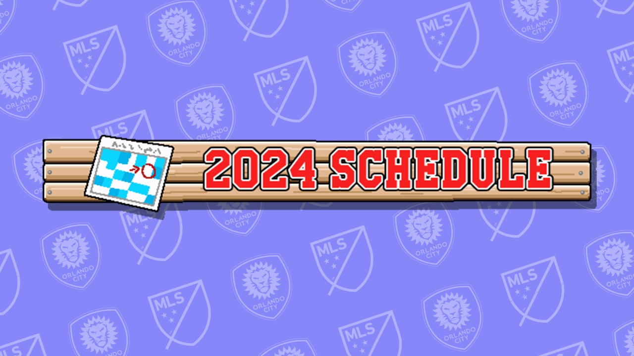 Orlando City SC Announces 2024 Regular Season Schedule Presented By Orlando Health Orlando City