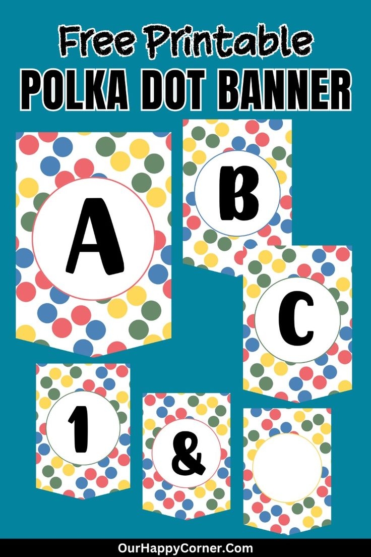 Polka Dot Banner Letters And Numbers Free Printable Birthday Banner