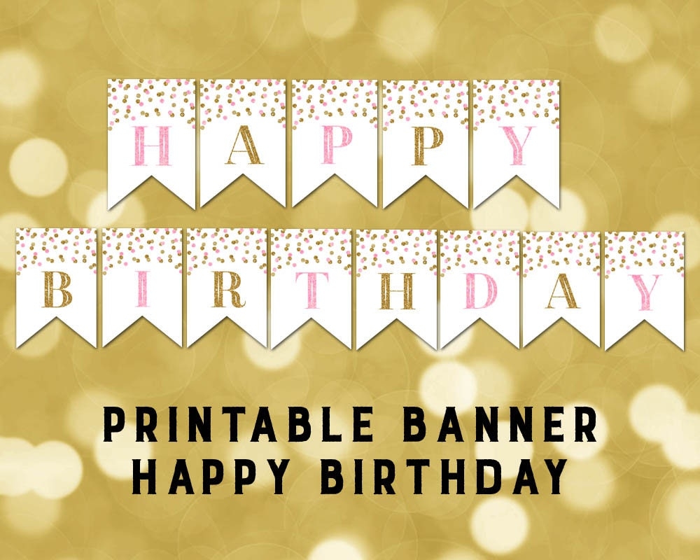 Printable Happy Birthday Banner Pink Gold Confetti Bunting Instant Digital Download Birthday Party Etsy