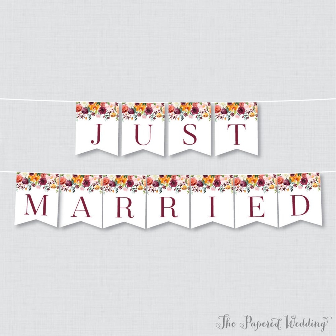 Printable Just Married Banner Fall Flower Just Married Bunting Rustic Autumn Flower Just Married Wedding Banner Car Decoration 0008 Etsy