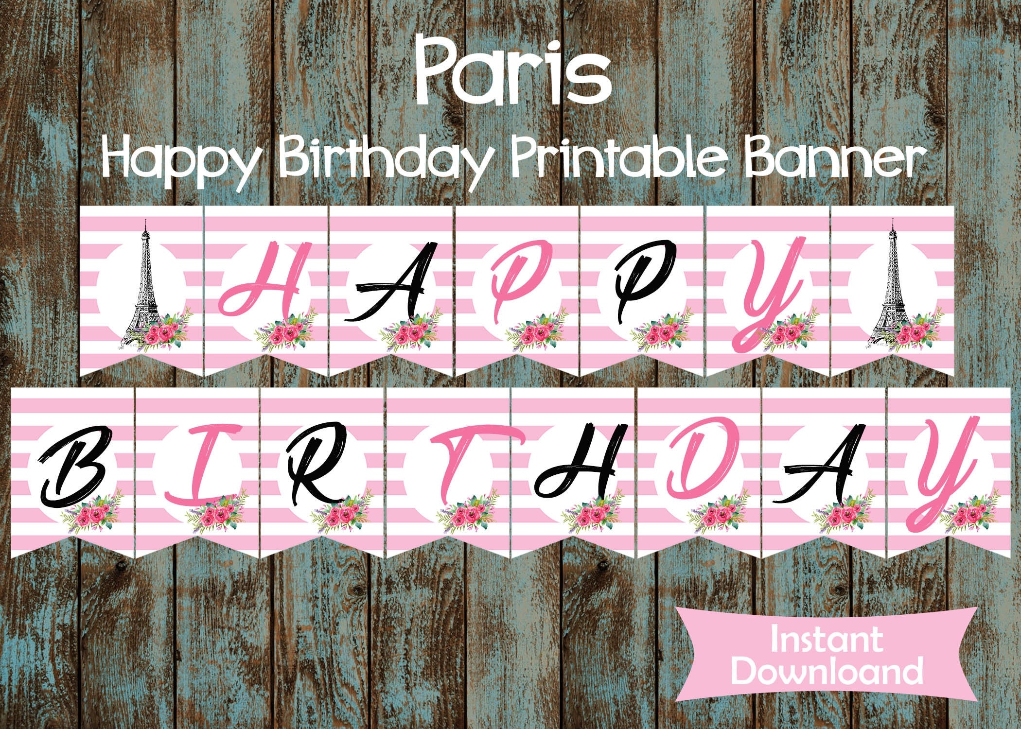Printable Paris Happy Birthday Banner Paris Banner Paris Party Supplies Paris Banner Paris Birthday Decorations Paris Party Banner Etsy