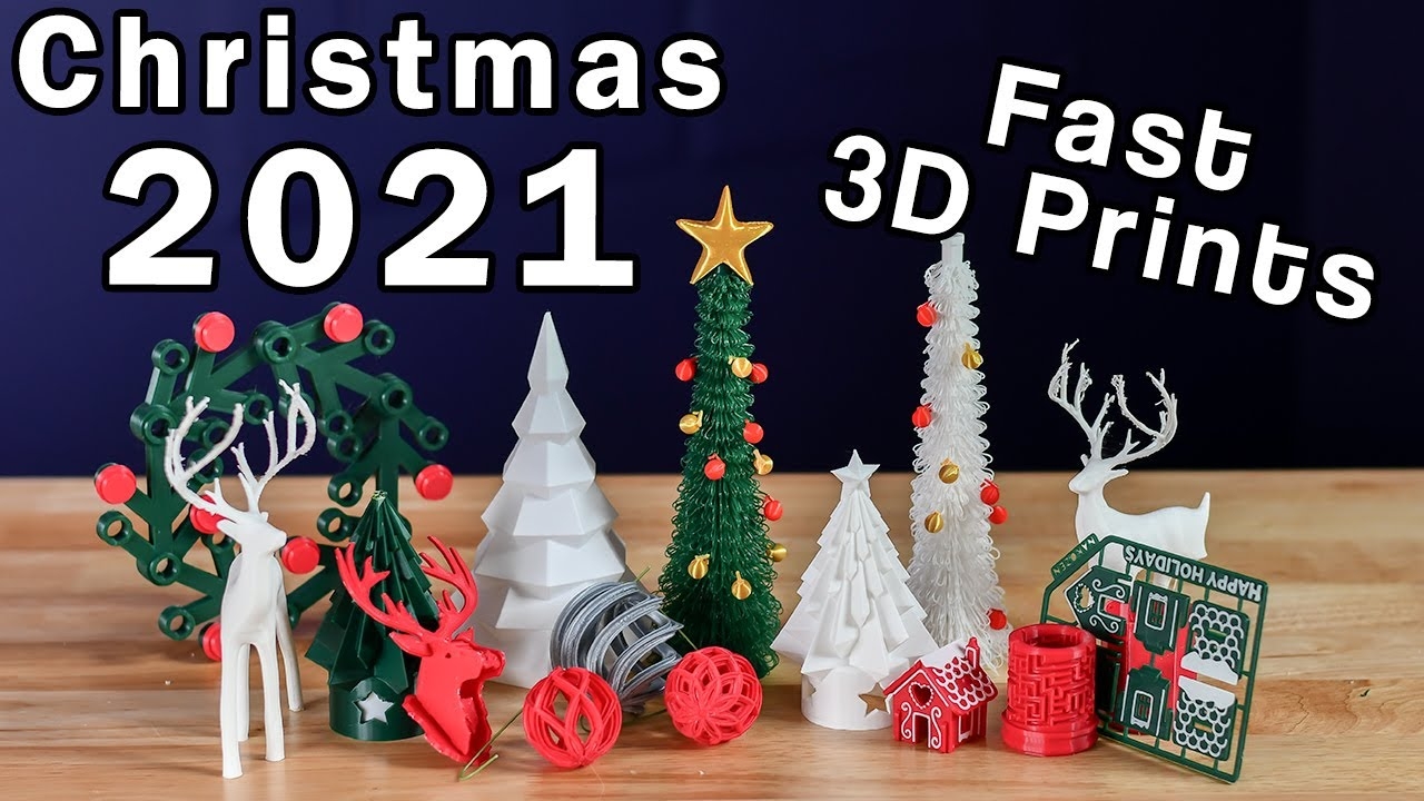 Top 10 Last Minute Christmas 3D Prints Fast 3D Prints YouTube