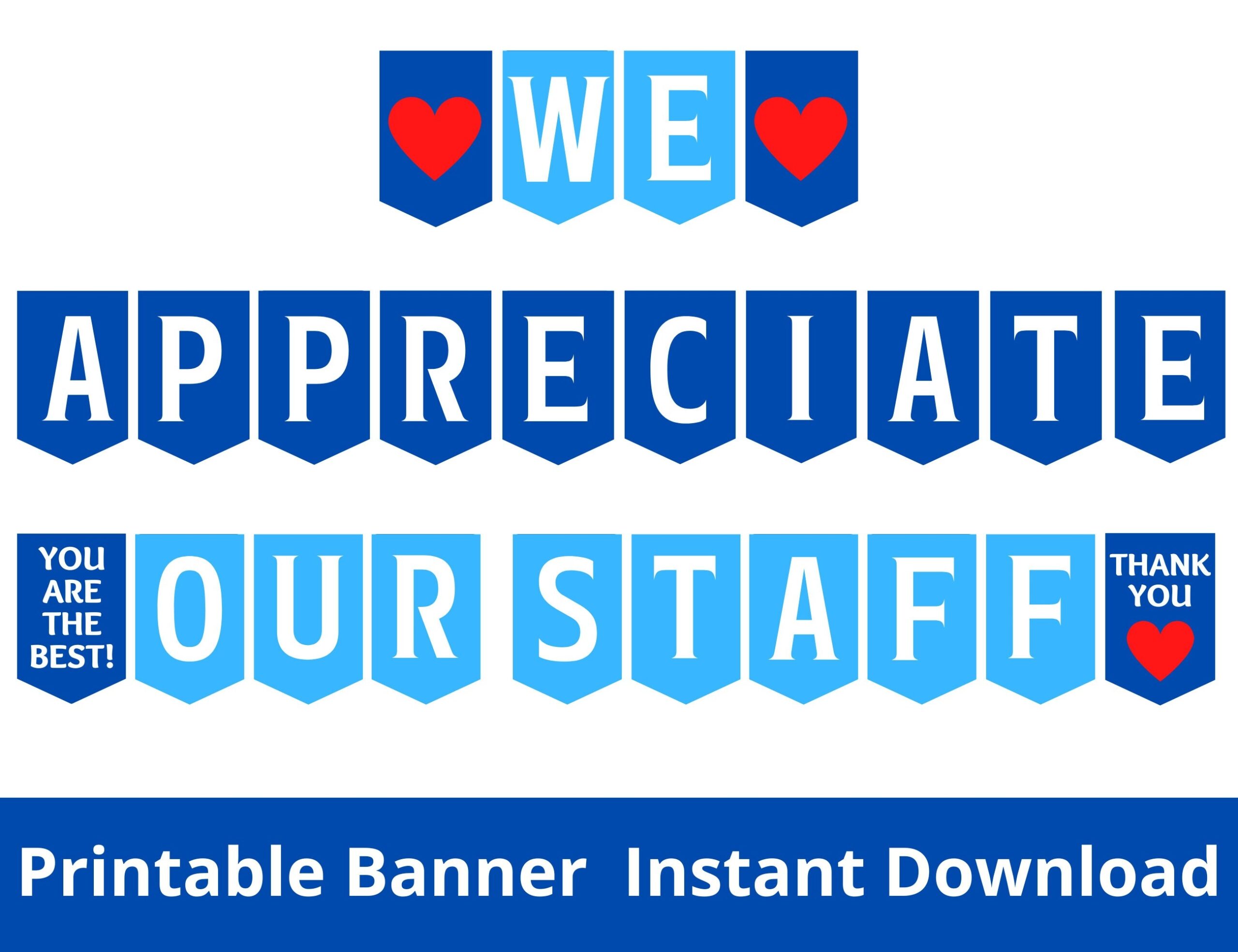 We Appreciate Our Staff Printable Banner Staff Appreciation Sign Employee Appreciation Teacher Appreciation Nurse team Appreciation Etsy