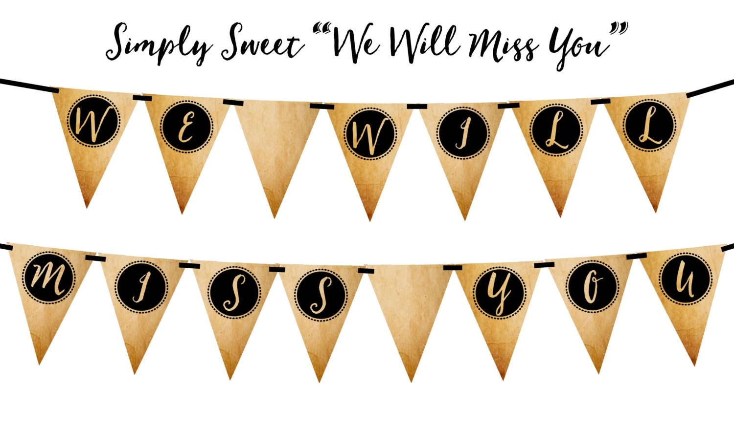 We Will Miss You simply Sweet Vintage Printable Party Banner And Decoration Etsy