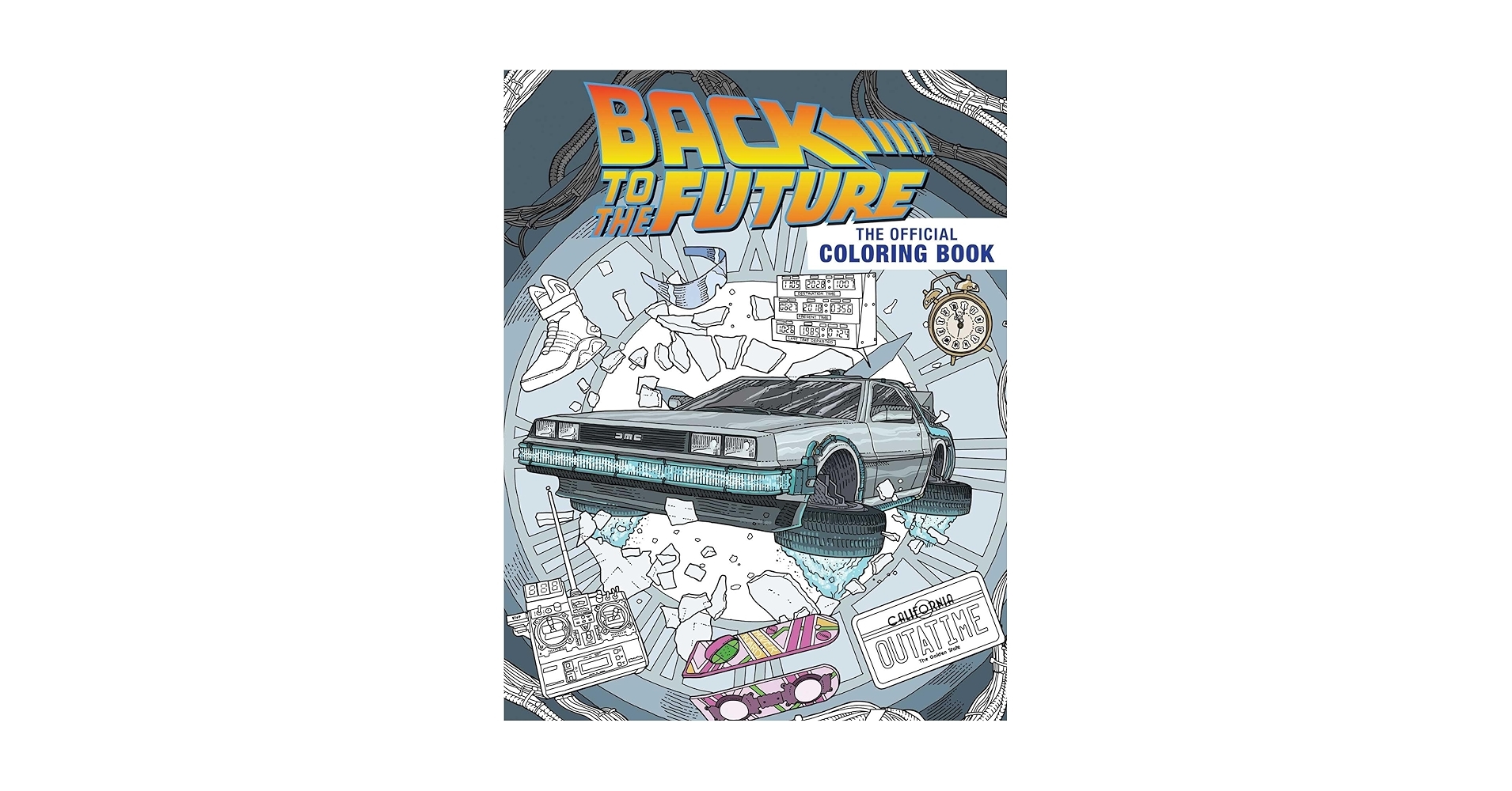 Amazon Back To The Future The Official Coloring Book 9798886632699 Insight Editions Books