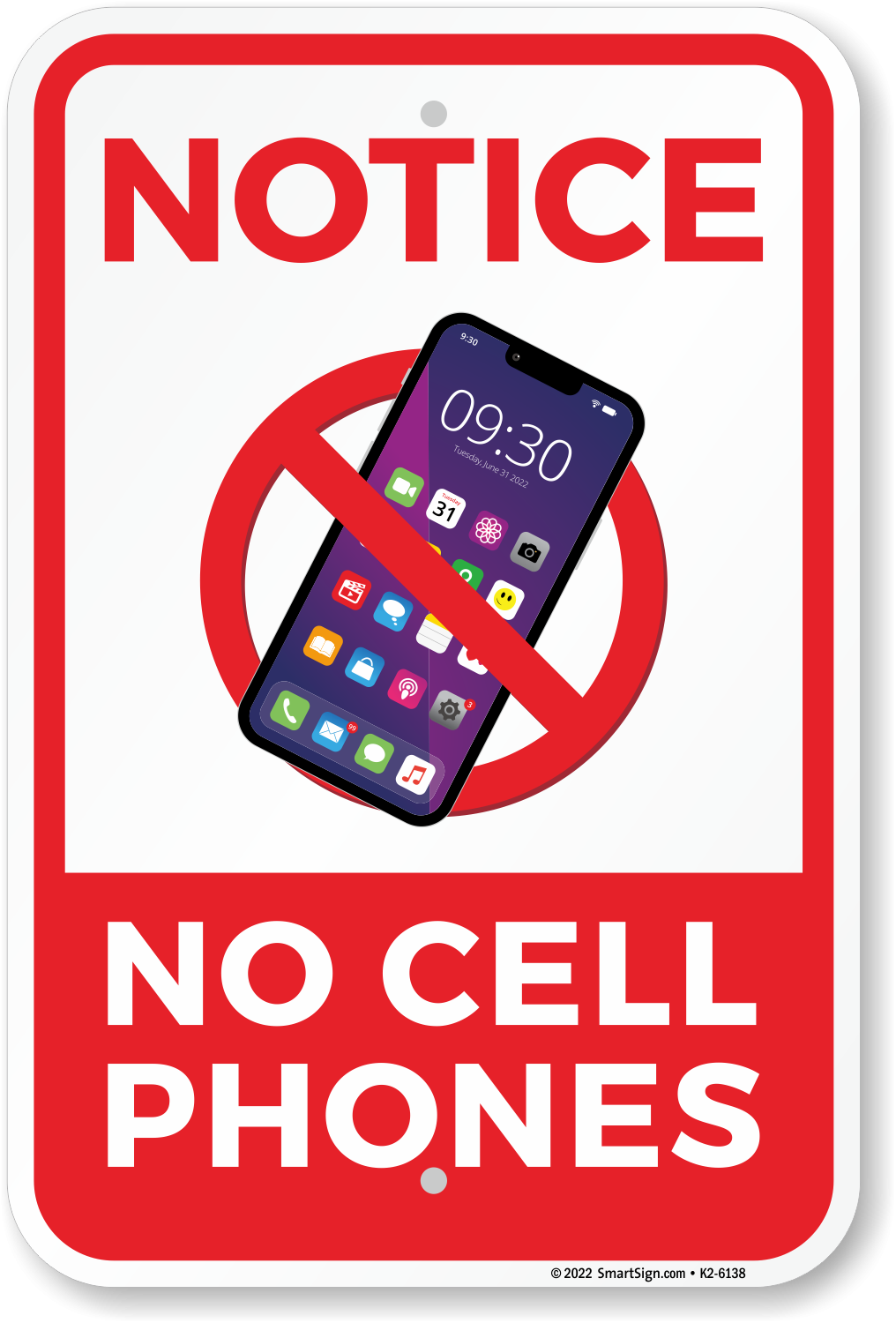 Notice No Cell Phone Sign SKU K2 6138 Notice No Cell Phone Sign SKU K2 6138