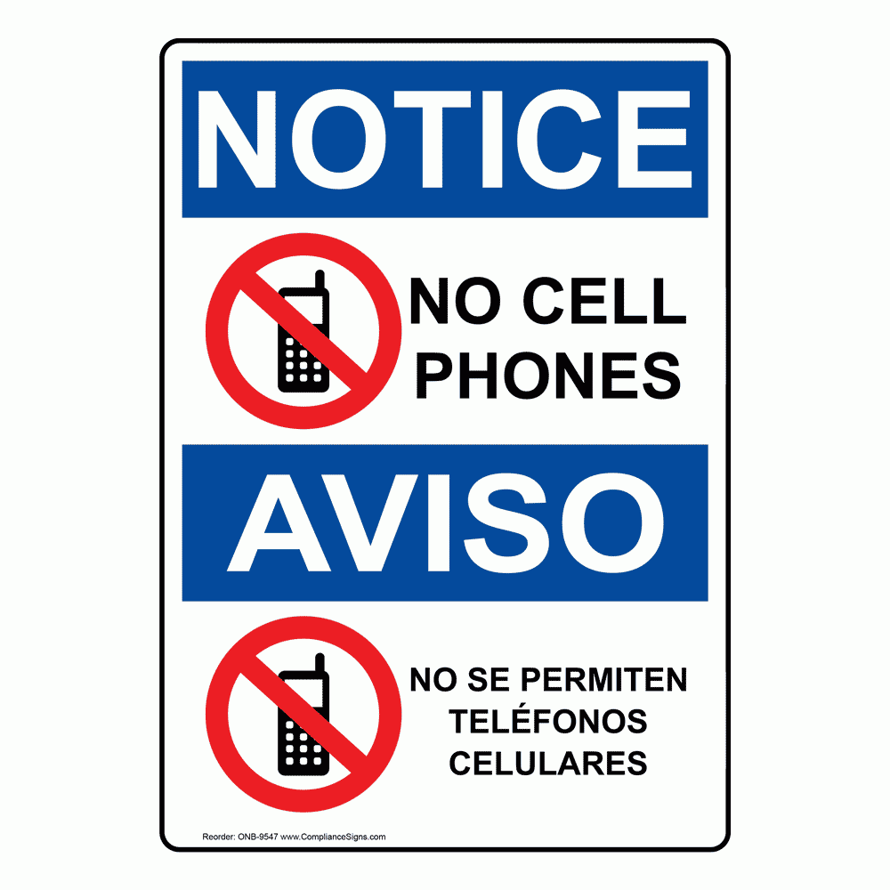 Vertical No Cell Phones Bilingual Sign OSHA NOTICE Vertical No Cell Phones Bilingual Sign OSHA NOTICE